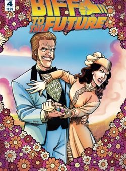 Back To The Future Biff To The Future Nº4 (Of 6) Cover Alan Robinson (May 2017) 