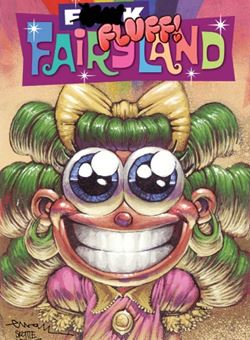 I Hate Fairyland #15 F*Ck (Uncensored) Fairyland Variant Cover Skottie Young (August 2017) 