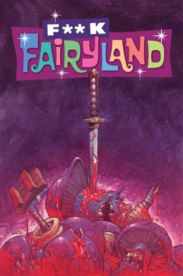 I Hate Fairyland Nº12 F**CK Uncensored Cover A Skottie Young (April 2019) 