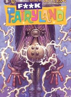 I Hate Fairyland Nº14 F*ck (Uncensored) Fairyland Variant Cover Skottie Young,Ewan McLaughlin (July 2017) 