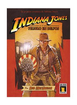 Indiana Jones Y El Peligro En Delfos (Novela)