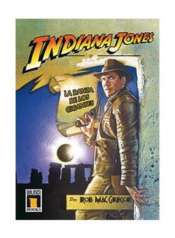Indiana Jones Y La Danza De Los Gigantes (Novela) 