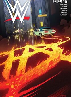 WWE Nº 6 Main Cover Dan Mora (June 2017) 